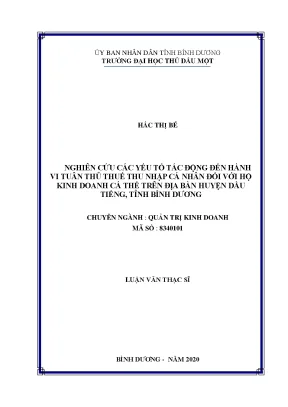 Luận văn thạc sĩ nghiên cứu các yếu tố tác động đến hành vi tuân thủ thuế thu nhập cá nhân đối với hộ kinh doanh cá thể trên địa bàn huyện dầu tiếng tỉnh bình dương