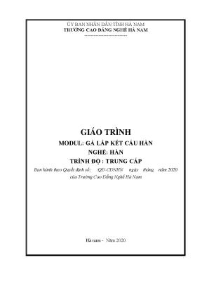 Giáo trình modul gá lắp kết cấu hàn nghề hàn trình độ trung cấp