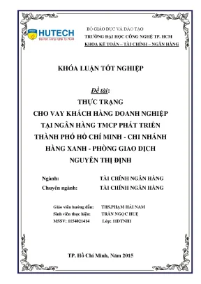 Luận văn thạc sĩ hay thực trạng cho vay khách hàng doanh nghiệp tại ngân hàng tmcp phát triển thành phố hồ chí minh chi nhánh hàng xanh phòng giao dịch nguyễn thị định