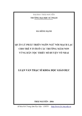 Luận văn thạc sĩ hay quản lý phát triển ngôn ngữ nói mạch lạc cho trẻ 5 tuổi ở các trường mầm non vùng dân tộc thiểu số huyện võ nhai