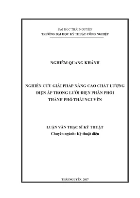 Luận văn thạc sĩ hay nghiên cứu giải pháp nâng cao chất lượng điện áp trong lưới điện phân phối thành phố thái nguyên