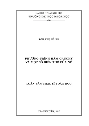 Luận văn thạc sĩ hay phương trình hàm cauchy và một số biến thể của nó
