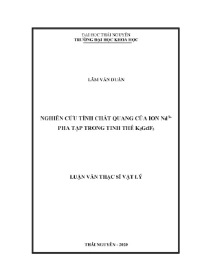 Luận văn thạc sĩ hay nghiên cứu tính chất quang của ion nd3 pha tạp trong tinh thể k2gdf5