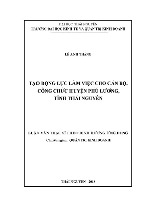 Luận văn thạc sĩ hay tạo động lực làm việc cho cán bộ công chức huyện phú lương tỉnh thái nguyên