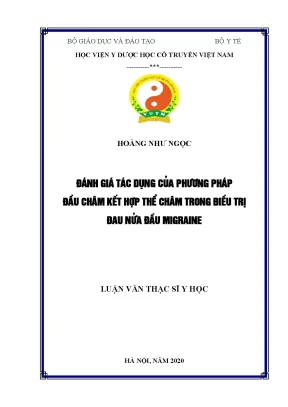 Luận văn thạc sĩ y học đánh giá tác dụng của phương pháp đầu châm kết hợp thể châm trong điều trị đau nửa đầu migraine