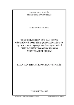 Luận văn thạc sĩ hay tổng hợp nghiên cứu đặc trưng cấu trúc và hoạt tính quang xúc tác của vật liệu nano agins2 cho ứng dụng xử lý chất ô nhiễm trong môi trường nước thải dệt nhuộm