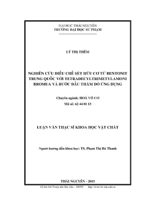 Luận văn thạc sĩ hay nghiên cứu điều chế sét hữu cơ từ bentonit trung quốc với tetrađecyltrimetylamoni bromua và bước đầu thăm dò ứng dụng