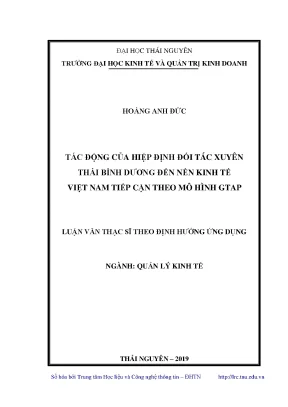 Luận văn thạc sĩ hay tác động của hiệp định đối tác xuyên thái bình dương đến nền kinh tế việt nam tiếp cận theo mô hình gtap