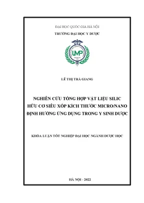 Khóa luận tốt nghiệp nghiên cứu tổng hợp vật liệu silic hữu cơ siêu xốp kích thước micronano định hướng ứng dụng trong y sinh dược