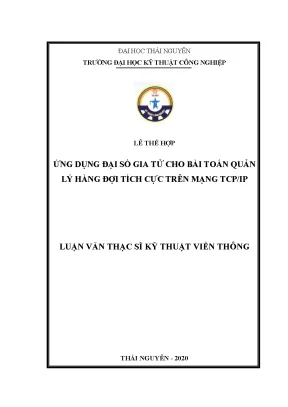 Luận văn thạc sĩ hay ứng dụng đại số gia tử cho bài toán quản lý hàng đợi tích cực trên mạng tcp ip