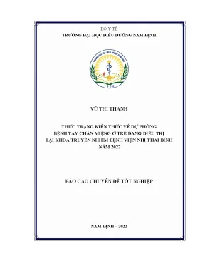 Thực trạng kiến thức về dự phòng bệnh tay chân miệng ở trẻ đang điều trị tại khoa truyền nhiễm bệnh viện nhi thái bình năm 2022