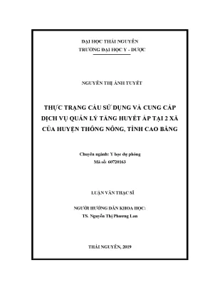 Luận văn thạc sĩ hay thực trạng cầu sử dụng và cung cấp dịch vụ quản lý tăng huyết áp tại 2 xã của huyện thông nông tỉnh cao bằng