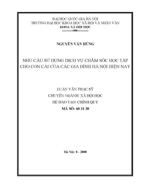 Luận văn thạc sĩ nhu cầu sử dụng dịch vụ chăm sóc học tập cho con cái của các gia đình hà nội hiện nay