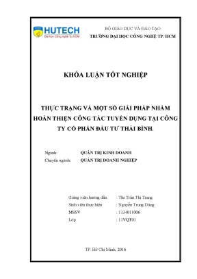 Luận văn thạc sĩ hay thực trạng công tác tuyển dụng và một số giải pháp nâng cao hiệu quả trong công tác tuyển dụng tại công ty cổ phần đầu tư thái bình