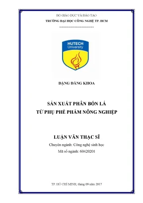 Luận văn thạc sĩ sản xuất phân bón lá từ phụ phế phẩm nông nghiệp