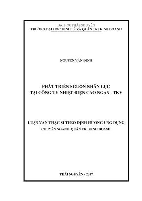 Luận văn thạc sĩ hay phát triển nguồn nhân lực tại công ty nhiệt điện cao ngạn tkv