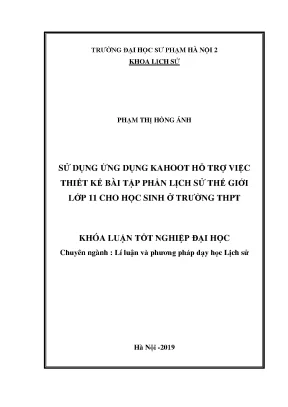 Luận văn thạc sĩ hay sử dụng ứng dụng kahoot hỗ trợ việc thiết kế bài tập phần lịch sử thế giới lớp 11 cho học sinh ở trường thpt