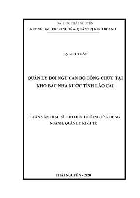 Luận văn thạc sĩ hay quản lý đội ngũ cán bộ công chức tại kho bạc nhà nước tỉnh lào cai