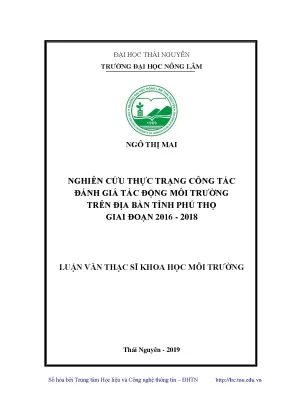 Luận văn thạc sĩ hay nghiên cứu thực trạng công tác đánh giá tác động môi trường trên địa bàn tỉnh phú thọ giai đoạn 2016 2018