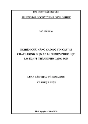 Luận văn thạc sĩ hay nghiên cứu nâng cao độ tin cậy và chất lượng điện áp lưới điện phức hợp lộ 473 474 thành phố lạng sơn