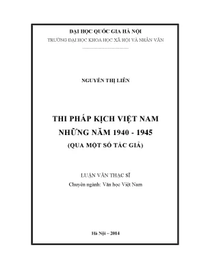 Luận văn thạc sĩ văn học việt nam thi pháp kịch việt nam những năm 1940 1945 qua một số tác giả