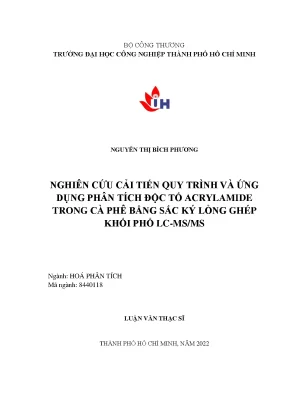 Nghiên cứu cải tiến quy trình và ứng dụng phân tích độc tố acrylamide trong cà phê bằng sắc ký lỏng ghép khối phổ lc ms ms