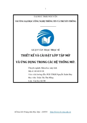 Luận văn thạc sĩ hay thiết kế và cài đặt lớp tập mờ và ứng dụng trong các hệ thống mờ