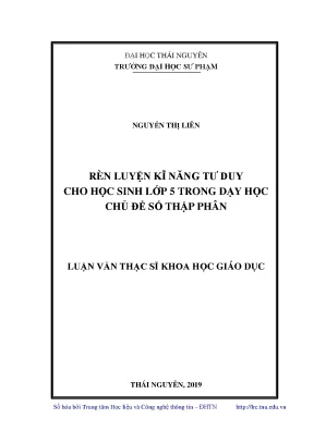 Luận văn thạc sĩ hay rèn luyện kĩ năng tư duy cho học sinh lớp 5 trong dạy học chủ đề số thập phân