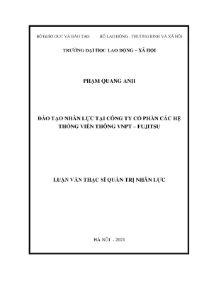 Luận văn thạc sĩ đào tạo nhân lực tại công ty cổ phần các hệ thống viễn thông vnpt fujitsu