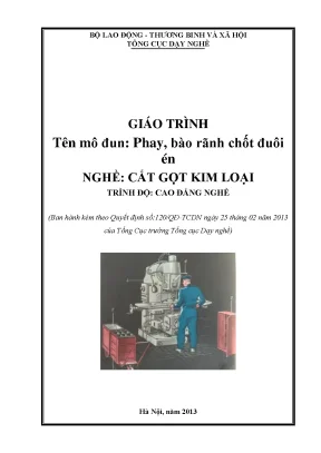Giáo trình phay bào rãnh chốt đuôi én nghề cắt gọt kim loại cao đẳng