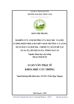 Luận văn thạc sĩ hay nghiên cứu ảnh hưởng của mật độ và liều lượng phân npk 5 10 3 đến sinh trưởng và năng suất rau cải bắp kk cross vụ xuân hè tại xã sa pả huyện sa pa tỉnh lào cai