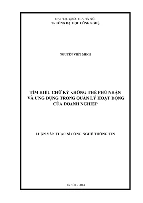 Luận văn thạc sĩ công nghệ thông tin tìm hiểu chữ ký không thể phủ nhận và ứng dụng trong quản lý hoạt động của doanh nghiệp