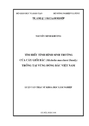 Luận văn thạc sĩ hay tìm hiểu tình hình sinh trưởng của cây giổi bắc michelia macclurei dandy