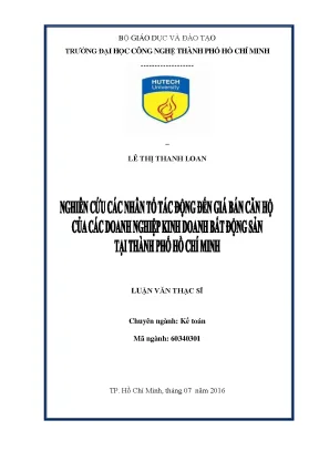 Luận văn thạc sĩ kế toán nghiên cứu các nhân tố tác động đến giá bán căn hộ của các doanh nghiệp kinh doanh bất động sản tại thành phố hồ chí minh
