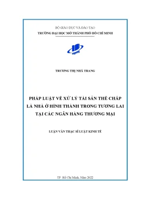 Pháp luật về xử lý tài sản thể chấp là nhà ở hình thành trong tương lai tại các ngân hàng thương mại