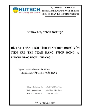 Luận văn thạc sĩ hay phân tích tình hình huy động vốn tiền gửi tại ngân hàng tmcp đông á phòng giao dịch 3 tháng 2
