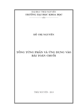 Luận văn thạc sĩ hay tổng từng phần và ứng dụng vào bài toán chuỗi