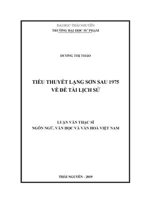 Luận văn thạc sĩ hay tiểu thuyết lạng sơn sau 1975 về đề tài lịch sử