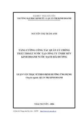 Luận văn thạc sĩ hay tăng cường công tác quản lý chống thất thoát nước tại công ty trách nhiệm hữu hạn mtv kinh doanh nước sạch hải dương
