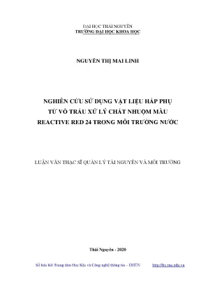 Luận văn thạc sĩ hay nghiên cứu sử dụng vật liệu hấp phụ từ vỏ trấu xử lý chất nhuộm màu reactive red 24 trong môi trường nước