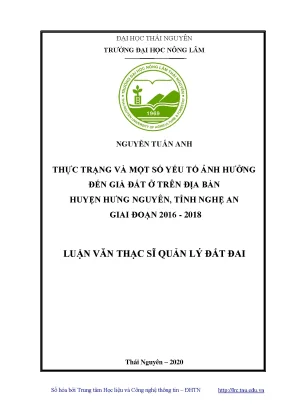 Luận văn thạc sĩ hay thực trạng và một số yếu tố ảnh hưởng đến giá đất ở trên địa bàn huyện hưng nguyên tỉnh nghệ an giai đoạn 2016 2018
