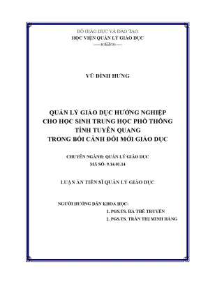 Luận án tiến sĩ quản lý giáo dục hướng nghiệp cho học sinh trung học phổ thông tỉnh tuyên quang trong bối cảnh đổi mới giáo dục