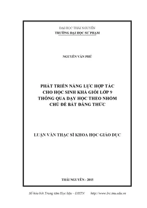 Luận văn thạc sĩ hay phát triển năng lực hợp tác cho học sinh khá giỏi lớp 9 thông qua dạy học theo nhóm chủ đề bất đẳng thức