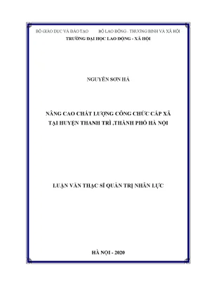 Luận văn thạc sĩ quản trị nhân lực nâng cao chất lượng công chức cấp xã tại huyện thanh trì thành phố hà nội