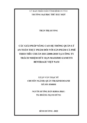 Luận văn thạc sĩ các giải pháp nâng cao hệ thống quản lý an toàn thực phẩm đối với sản phẩm cà phê theo tiêu chuẩn iso 220002018 tại công ty tnhh massimo zanetti beverage việt nam