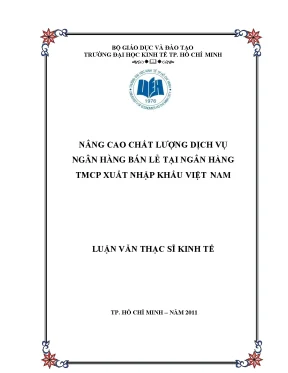 Luận văn thạc sỹ nâng cao chất lượng dịch vụ ngân hàng bán lẻ tại ngân hàng tmcp xuất nhập khẩu việt nam
