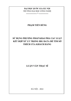 Sử dụng phương pháp khai phá các luật kết hợp xử lý trong big data để tìm sở thích của khách hàng trong doanh nghiệp