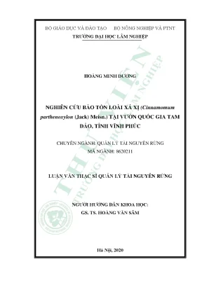 Luận văn thạc sĩ hay nghiên cứu bảo tồn loài xá xị cinnamomum parthenoxylon jack meisn tại vườn quốc gia tam đảo tỉnh vĩnh phúc