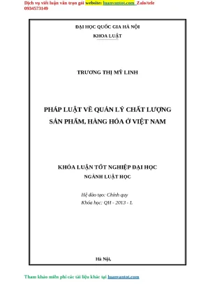 Pháp luật về quản lý chất lượng sản phẩm hàng hóa ở việt nam khóa luận tốt nghiệp đại học ngành luật học