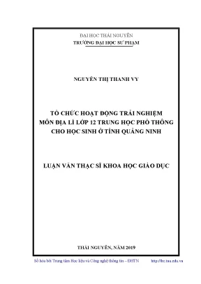 Luận văn thạc sĩ hay tổ chức hoạt động trải nghiệm môn địa lí lớp 12 trung học phổ thông cho học sinh ở tỉnh quảng ninh